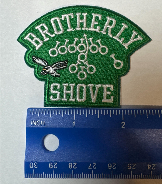 Brotherly Shove Patch